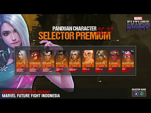 Panduan Rekomendasi Character Selector Premium 2021 - Marvel Future Fight 🇮🇩
