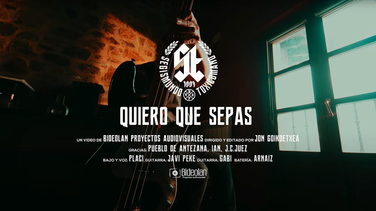 SEGISMUNDO TOXICÓMANO - Quiero que sepas (Videoclip oficial)