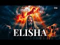 Prophet Elisha The Untold Complete Story 16 Miracles Explained