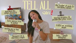 spilling the tea on utah, marriage, family planning & adjusting