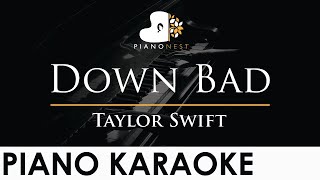 Taylor Swift - Down Bad - Piano Karaoke Instrumental Cover with Lyrics