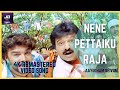 Nene Pettaiku Raja 4K Official HD Video Song Sundar C Srikanth Deva Aayudham Seivom Video Song