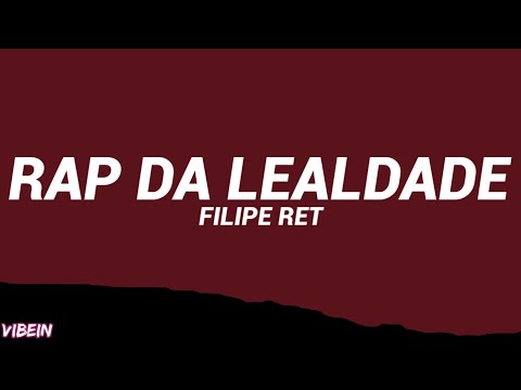 Filipe Ret - Rap da Lealdade (Letra/Legendado)