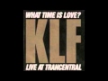 The KLF - What time is love? (LP Mix) 