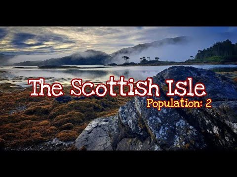 04: The Scottish Isle. Journey Back in Time-Scotland, Highlands, Hebrides, Island, Off Grid, History