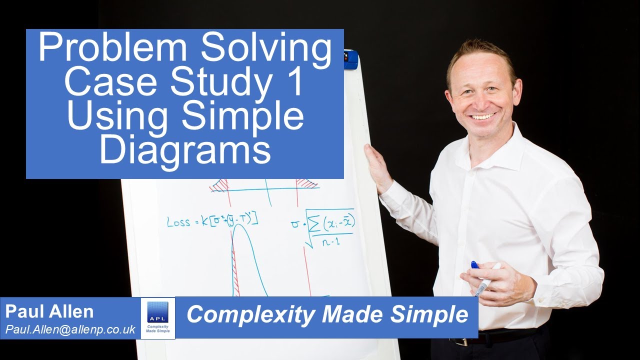 Problem Solving Case Study  - Simple Diagrams