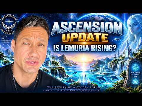 Important Ascension Update: Is Lemuria Rising? Explaining the activity of the Pacific Rim