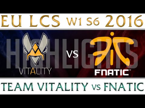 Team Vitality vs Fnatic Highlights EU LCS Week 1 Day 2 Spring 2016 S6 VIT vs FNC