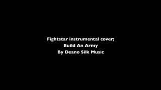 Build an Army (Fightstar) instrumental cover
