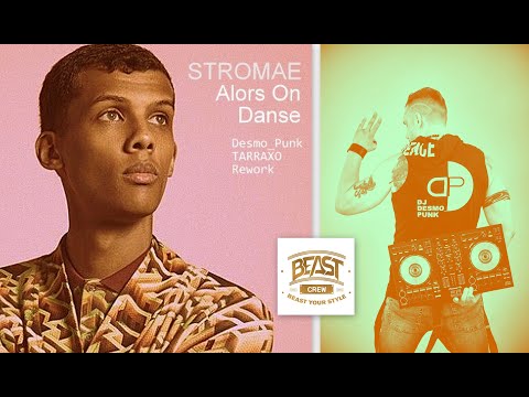 Stromae - Alors On Danse (Desmo_Punk Tarraxo Rework)