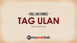 Janine Teñoso - Tag Ulan [ FULL HD ] Lyrics 🎵