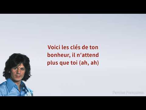Gérard Lenorman - Voici les clés (Paroles)