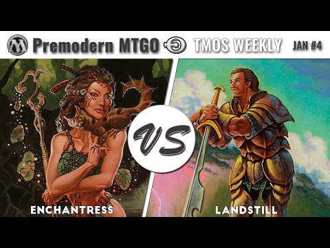 TMOS Weekly Jan #4 - Round 4 - Enchantress vs Landstill