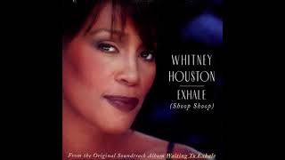 Whitney Houston - Exhale (Shoop Shoop) (Audio)