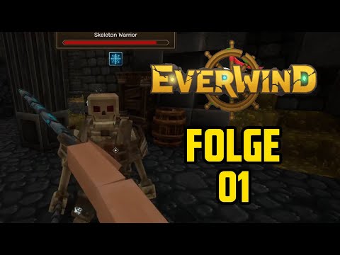 Das erste Mal EVERWIND! Auf in ein neues Abenteuer | Folge 01