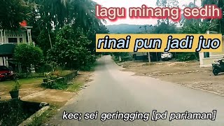 Download lagu rinai pun jadi juo_lagu minang sedih [official video] mp3