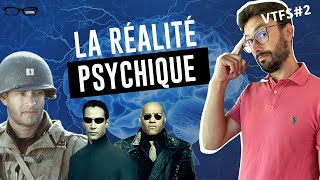 La Réalité Psychique VTFS#2