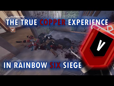 The True Copper Experience in Rainbow Six Siege