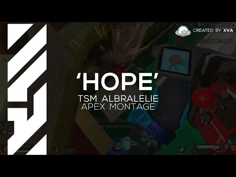 Hope | XVA | Albralelie | A TSM Montage