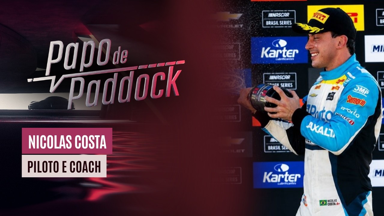 NICOLAS COSTA FALA SOBRE SUA CARREIRA NO AUTOMOBILISMO, DECISÕES E SONHOS | PAPO DE PADDOCK