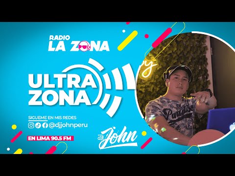 RADIO LA ZONA MIX 010 (Un Finde) - ULTRA ZONA 🔥 📻 ⚡ 90.5 FM - Dj JOHN