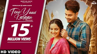 TENU YAAD KARAAN : Gurnazar Ft. Jasmin Bhasin | Asees Kaur | New Punjabi Songs 2021 | Punjabi Songs | DOWNLOAD THIS VIDEO IN MP3, M4A, WEBM, MP4, 3GP ETC