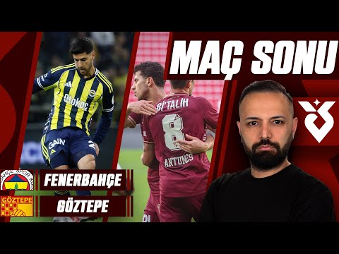 FENERBAHÇE - GÖZTEPE | MAÇ SONU | TRANSFER ÇİZGİSİ