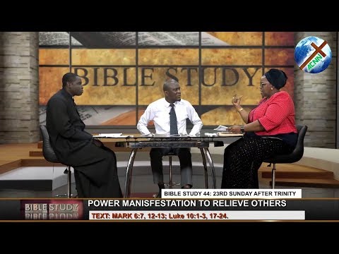 CoN Bible - Study 44 : NOVEMBER 4, 2018 [ POWER MANIFESTATION TO RELIEVE OTHERS ].