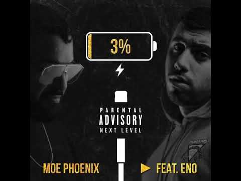 Moe Phoenix feat Eno - 3%
