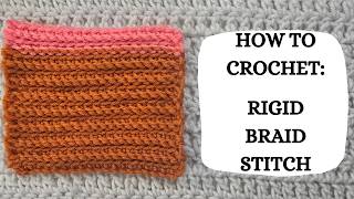 How To Crochet: Rigid Braid Stitch | Tutorial,DIY,Beginner Crochet,Easy Crochet Stitch,Pretty 💝