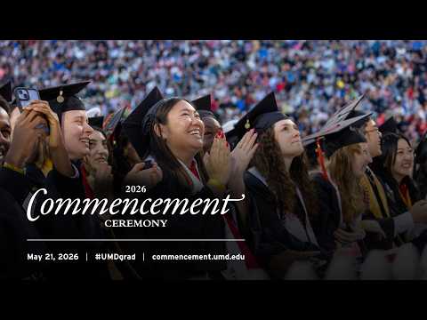 UMD 2026 Commencement Ceremony