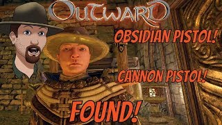 The Obsidian Pistol Plan and Cannon Pistol Found! - Outward Gameplay Ep. 21