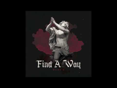 Find A Way - Wade B