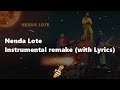 Sauti Sol - Nenda Lote (Instrumental Remake with Lyrics)