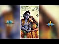 Radha Krishna Full Screen Whatsapp Status Video ️ Krishna Ji Radha Ji Status