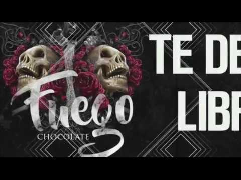 Chocolate   Te Dejo Libre feat El Ondure CD Fuego   YouTube