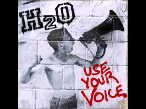 H2O - Use Your Voice 