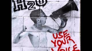 H2O - Use Your Voice 