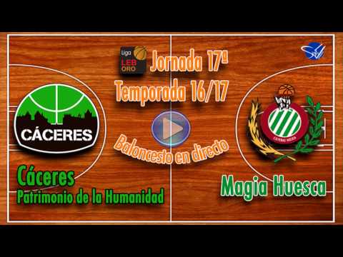 Cáceres Patrimonio de la Humanidad - Magia Huesca [LEB Oro 16/17]