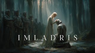 Imladris - Soothing Ethereal Ambient Journey - Sleep Ethereal Meditation Music