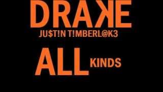 Drake - All Kinds ft. Justin Timberlake (Prod. By 40)