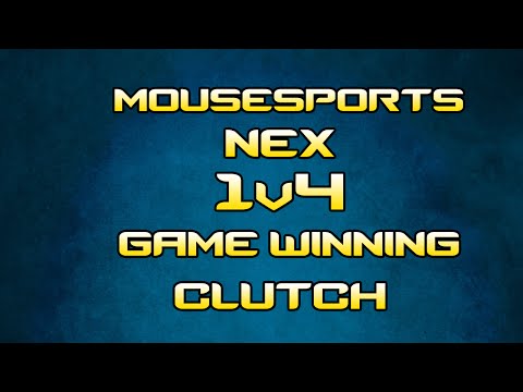 [CS:GO] Mouz Nex 1v4 Clutch *Game Winner*