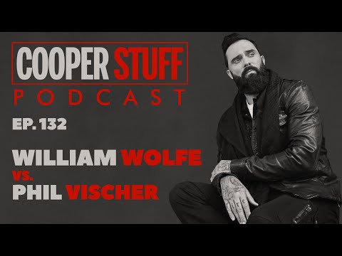 Cooper Stuff Ep. 132 -  William Wolfe Vs  Phil Vischer