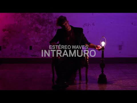 Estéreo Waves - Intramuro (Video Oficial)