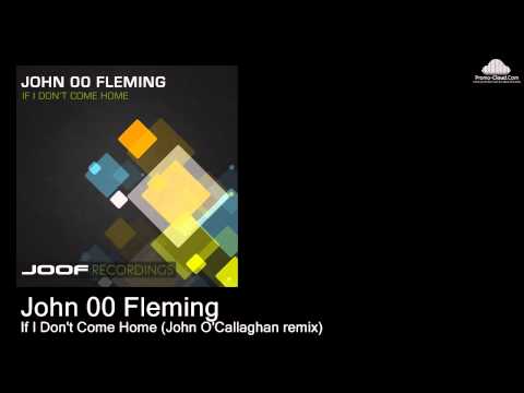 JOOF 238 John 00 Fleming - If I Don't Come Home (John O'Callaghan remix) [Various]