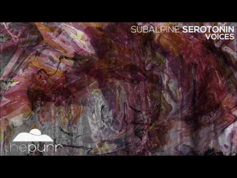 Subalpine - Serotonin (Original Mix)