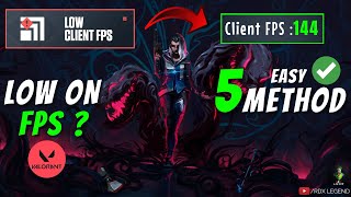How to fix - Low Client FPS in Valorant in 2023 | 5 New Methods 100% Genuine 😍