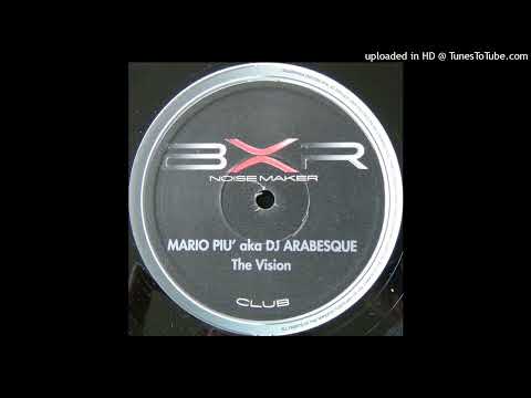 Mario Piu presents DJ Arabesque - The Vision (Vision 1 Mix)