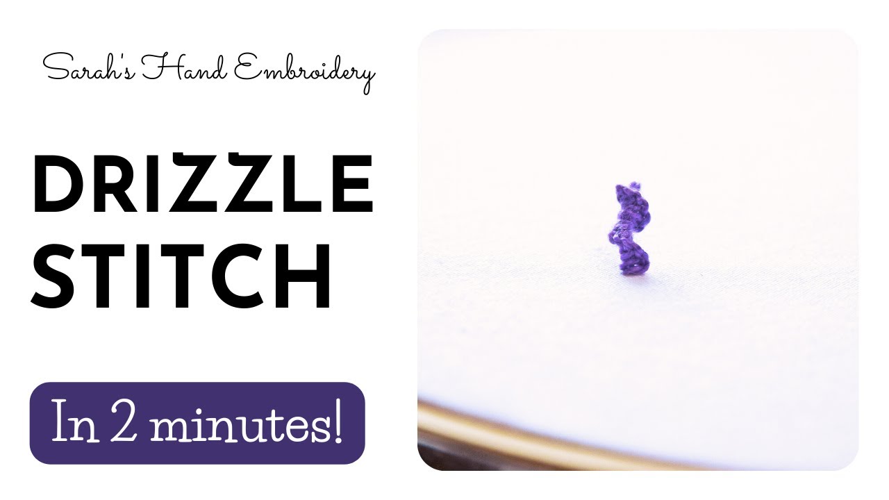 Video Library of Hand Embroidery Stitches - Sarah's Hand Embroidery