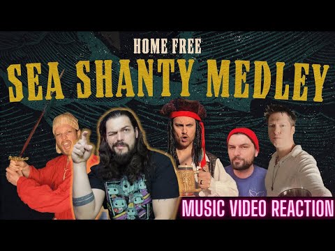 Home Free - Sea Shanty Medley - First Time Reaction   4K